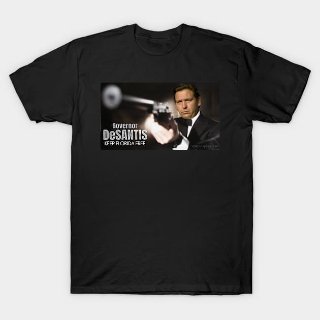 RON DeSantis aint nothing to mess with! T-Shirt by Political Gaffes